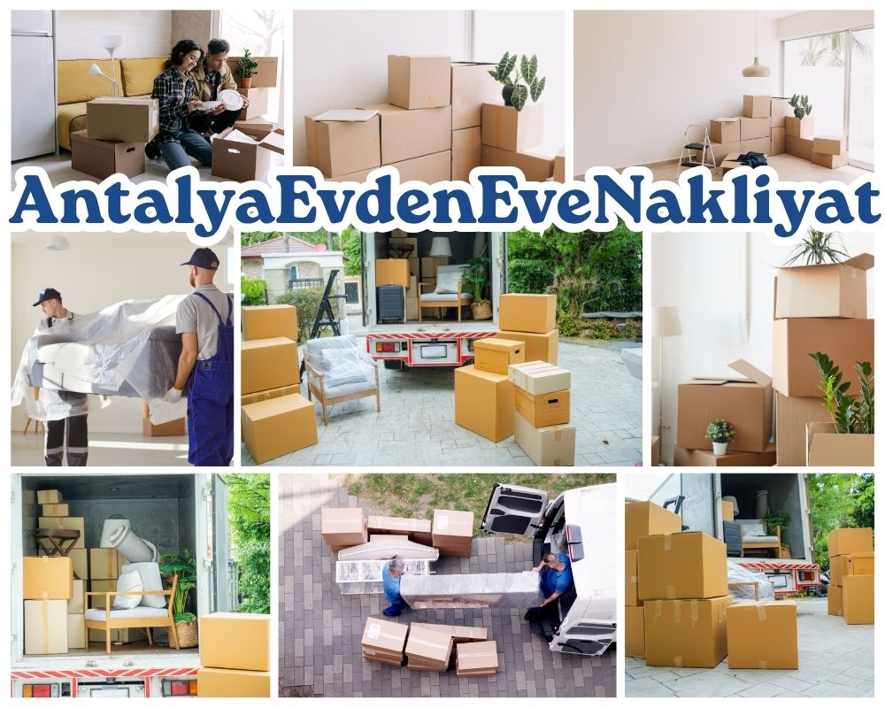 Antalya Çağlayancerit Evden Eve Nakliyat